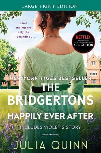 The Bridgertons: Happily Ever After: Bridgertons (Bridgertons) book cover by Julia Quinn