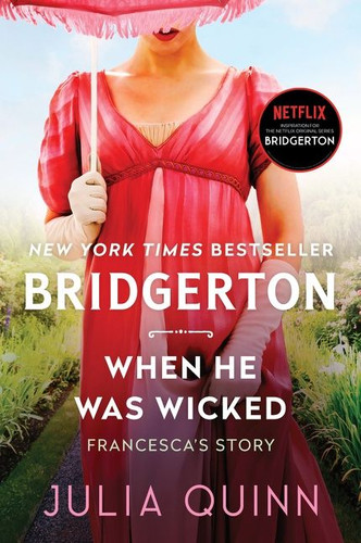 When He Was Wicked: Bridgerton (Bridgertons #6) book cover by Julia Quinn