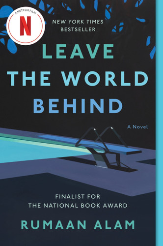 Leave the World Behind: A Novel book cover by Rumaan Alam