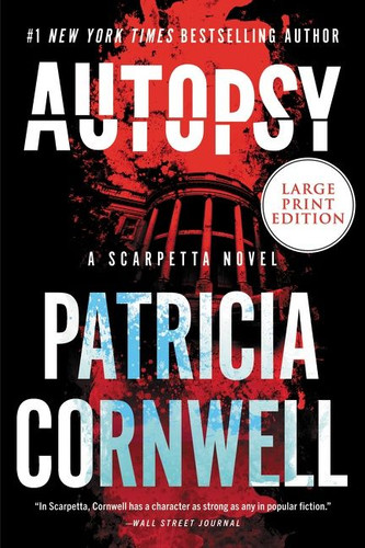 Autopsy: A Scarpetta Novel (Kay Scarpetta #25) book cover by Patricia Cornwell