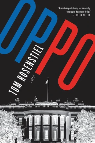 Oppo: A Novel book cover by Tom Rosenstiel
