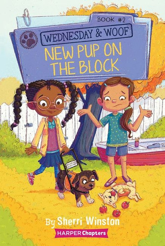 Wednesday and Woof #2: New Pup on the Block (Wednesday and Woof #2) book cover by Sherri Winston
