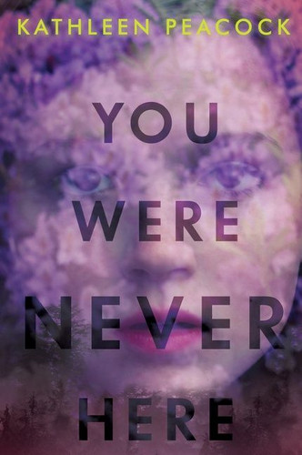 You Were Never Here book cover by Kathleen Peacock
