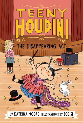 Teeny Houdini #1: The Disappearing Act (Teeny Houdini #1) book cover by Katrina Moore