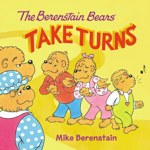 The Berenstain Bears Take Turns (Berenstain Bears #151) book cover by Mike Berenstain
