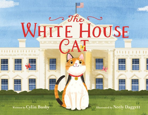 The White House Cat book cover by Cylin Busby