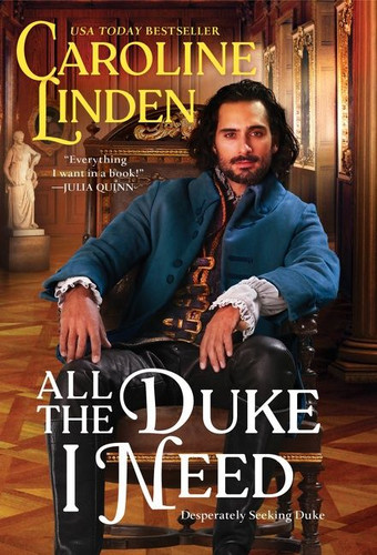 All the Duke I Need: Desperately Seeking Duke (Desperately Seeking Duke) book cover by Caroline Linden
