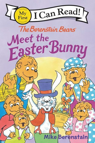 The Berenstain Bears Meet the Easter Bunny: An Easter And Springtime Book For Kids (My First I Can Read) book cover by Mike Berenstain