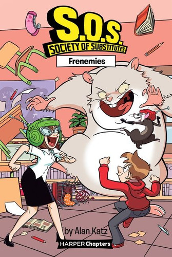 S.O.S.: Society of Substitutes #5: Frenemies (S.O.S.: Society of Substitutes #5) book cover by Alan Katz