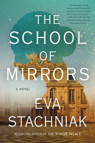 The School of Mirrors: A Novel book cover by Eva Stachniak