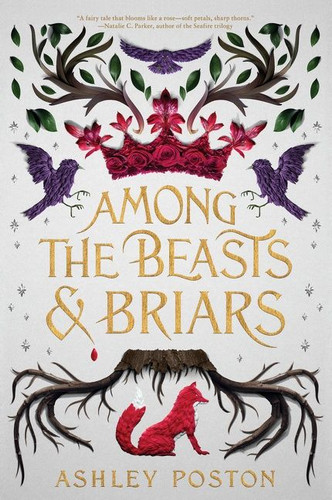 Among the Beasts & Briars book cover by Ashley Poston