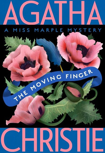 The Moving Finger: A Miss Marple Mystery (Miss Marple Mysteries #3) book cover by Agatha Christie