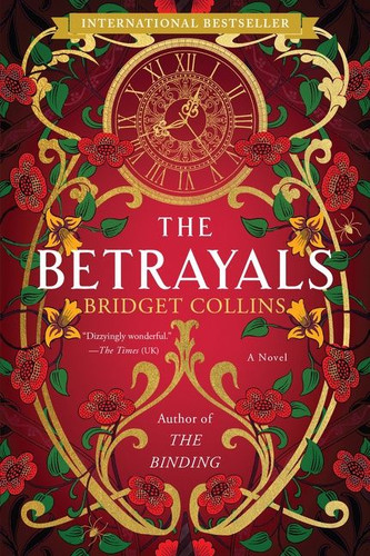 The Betrayals: A Novel book cover by Bridget Collins
