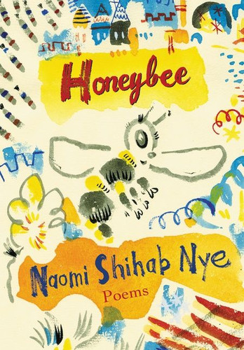 Honeybee: Poems & Short Prose book cover by Naomi Shihab Nye