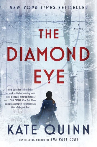 The Diamond Eye: A Novel book cover by Kate Quinn
