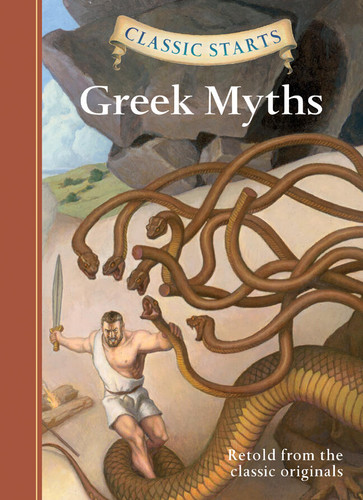 Classic Starts®: Greek Myths (Classic Starts®) book cover by 