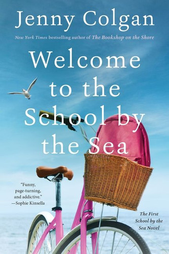 Welcome to the School by the Sea: The First School by the Sea Novel (School by the Sea #1) book cover by Jenny Colgan