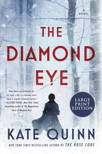 The Diamond Eye: A Novel book cover by Kate Quinn