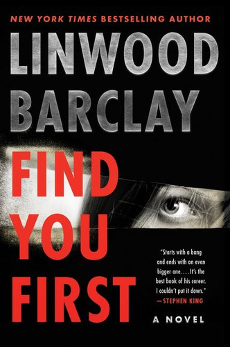 Find You First: A Novel book cover by Linwood Barclay