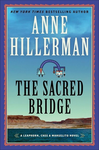 The Sacred Bridge: A Novel book cover by Anne Hillerman