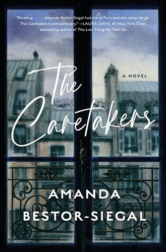 The Caretakers: A Novel book cover by Amanda Bestor-Siegal