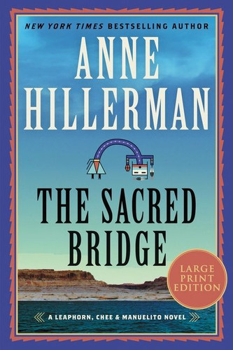 The Sacred Bridge: A Novel book cover by Anne Hillerman