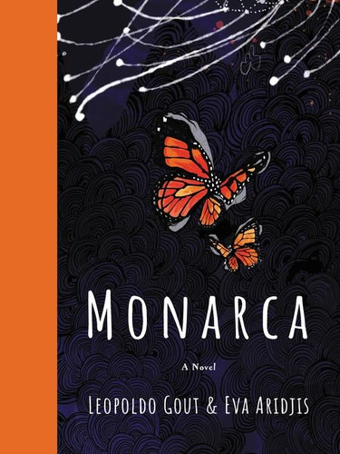 Monarca: A Novel book cover by Leopoldo Gout, Eva Aridjis