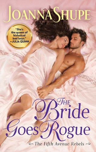 The Bride Goes Rogue book cover by Joanna Shupe