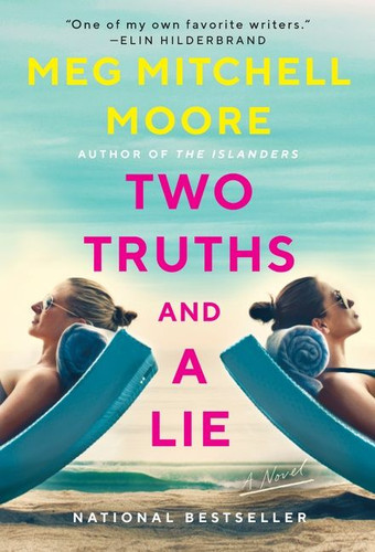 Two Truths and a Lie: A Novel book cover by Meg Mitchell Moore