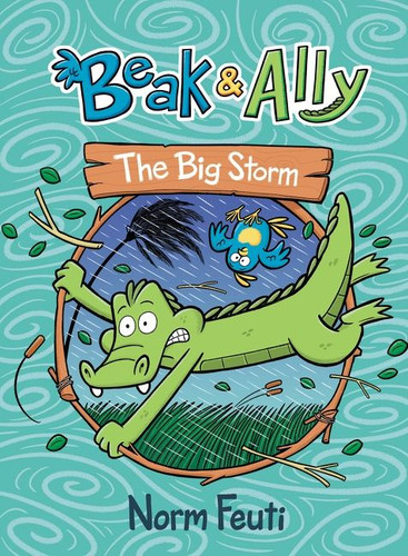 Beak & Ally #3: The Big Storm: A Graphic Novel (Beak & Ally #3) book cover by Norm Feuti