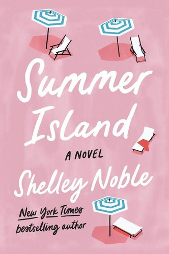 Summer Island: A Novel book cover by Shelley Noble