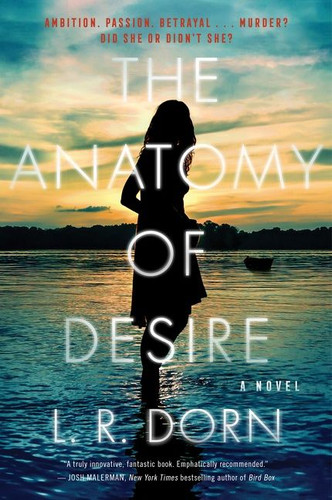 The Anatomy of Desire: A Novel book cover by L. R. Dorn