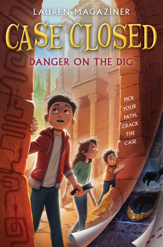 Case Closed #4: Danger on the Dig (Case Closed #4) book cover by Lauren Magaziner