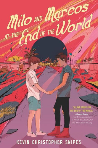 Milo and Marcos at the End of the World book cover by Kevin Christopher Snipes
