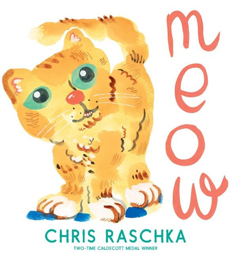 Meow book cover by Chris Raschka