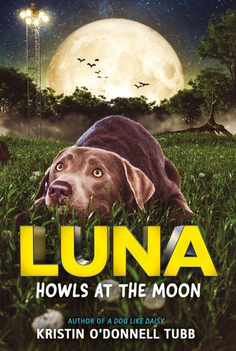 Luna Howls at the Moon book cover by Kristin O'Donnell Tubb