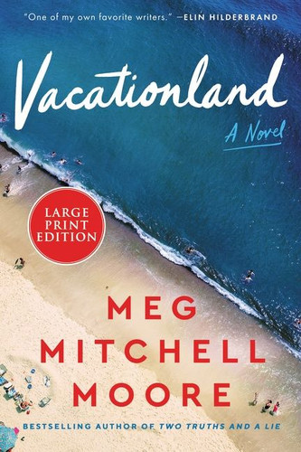 Vacationland: A Novel book cover by Meg Mitchell Moore