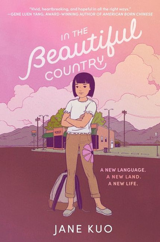 In the Beautiful Country book cover by Jane Kuo