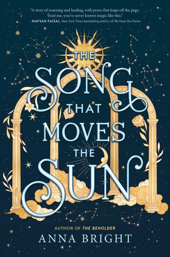 The Song That Moves the Sun book cover by Anna Bright