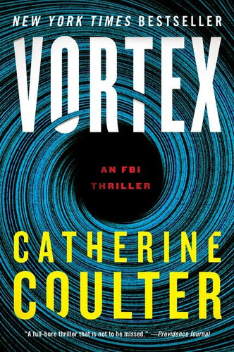Vortex: An FBI Thriller book cover by Catherine Coulter