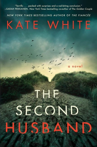 The Second Husband: A Novel book cover by Kate White