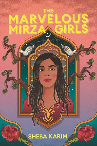The Marvelous Mirza Girls book cover by Sheba Karim