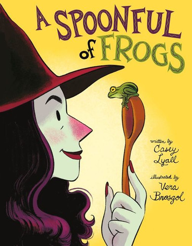 A Spoonful of Frogs: A Halloween Book for Kids book cover by Casey Lyall