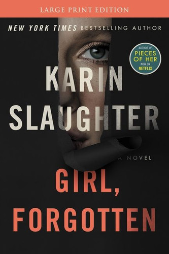 Girl, Forgotten: A Novel book cover by Karin Slaughter
