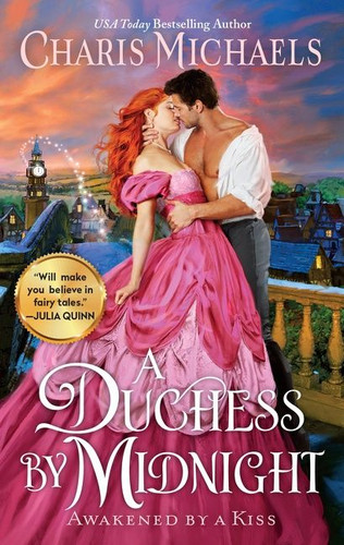 A Duchess by Midnight (Awakened by a Kiss #3) book cover by Charis Michaels