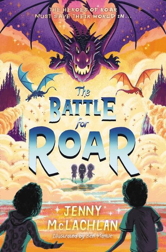 The Battle for Roar (Land of Roar #3) book cover by Jenny McLachlan