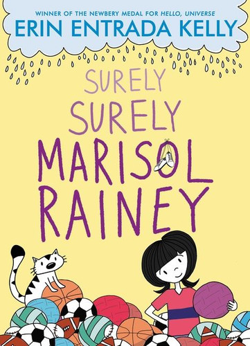 Surely Surely Marisol Rainey (Maybe Marisol #2) book cover by Erin Entrada Kelly