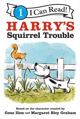 Harry's Squirrel Trouble (I Can Read Level 1) book cover by Gene Zion