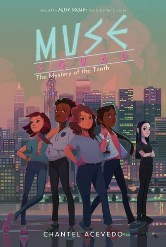 Muse Squad: The Mystery of the Tenth (Muse Squad #2) book cover by Chantel Acevedo