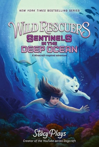 Wild Rescuers: Sentinels in the Deep Ocean (Wild Rescuers #4) book cover by StacyPlays